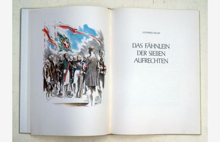 Das Fähnlein der sieben Aufrechten.