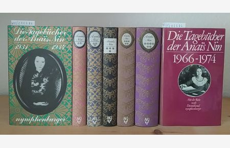 Die Tagebücher der Anais Nin. [7 Bände, komplett. - Herausgegeben von Gunther Stuhlmann]. - Band 1: 1931-1934. - Band 2: 1934-1939. - Band 3: 1939-1944. - Band 4: 1944-1947. - Band 5: 1947-1955. - Band 6: 1955-1966. - Band 7: 1966-1974.