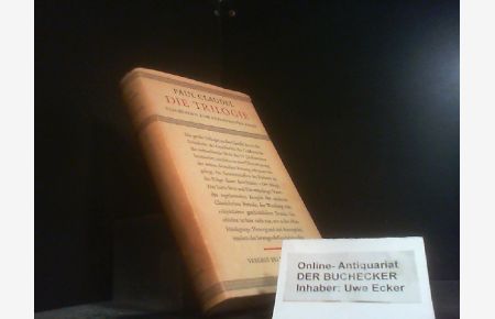 Die Trilogie.   - Paul Claudel. Dt. von Albrecht Joseph. Überarb. von Elisabeth Brock-Sulzer