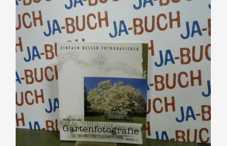 Gartenfotografie