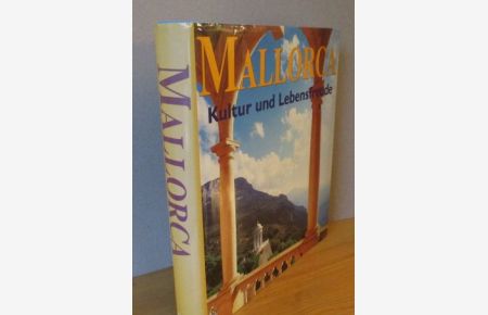 Mallorca : Kultur und Lebensfreude.   - hrsg. von Ute Edda Hammer . Fotogr. von Günter Beer u.a. Mit Texten von Susanne Birnmeyer u.a. .