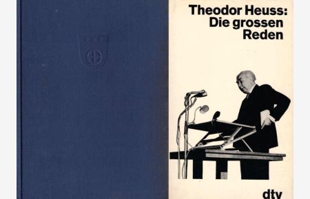 Theodor Heuss. 2 Bücher. 1) Erinnerungen : 1905-1933. ; 2) Die grossen Reden.