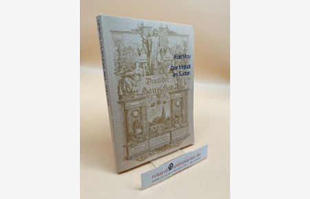 Der Mahdi Im Sudan ; Reprint der Karl-May-Gesellschaft