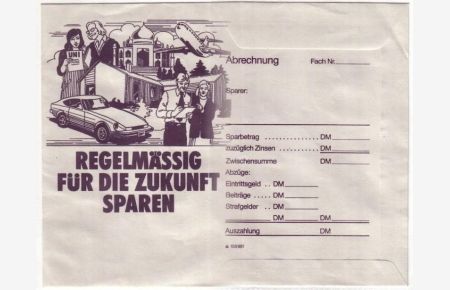 Papiertüte Sparertüte der Sparkasse für Vereine o. ä. - REGELMÄßIG FÜR DIE ZUKUNFT SPAREN - hinten: Abrechnung, FachNr. , Sparer, Sparbetrag, zzgl. Zinsen, Zwischensumme, Abzüge: Eintrittsgeld, Beiträge, Strafgelder, Auszahlung - kleines Sparkassenzeichen und Nr. 158 981 - ohne Einträge
