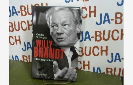 Willy Brandt : die Biographie.
