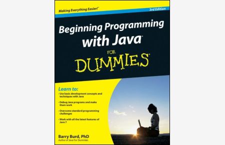 Beginning Programming with Java For Dummies