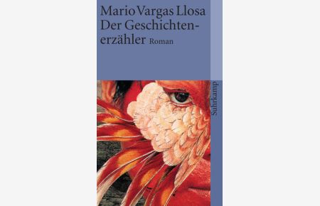 Der Geschichtenerzähler: Roman | Nobelpreis für Literatur 2010 (suhrkamp taschenbuch)