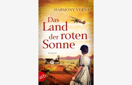 Das Land der roten Sonne: Roman
