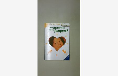 WIE KÜSST MAN EINEN JUNGEN?