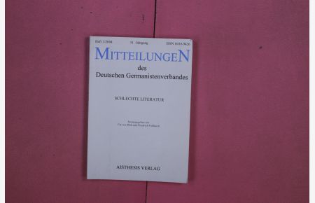 MITTEILUNGEN DES DEUTSCHEN GERMANISTENVERBANDES  - Schlechte Literatur
