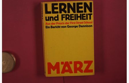 LERNEN UND FREIHEIT - Aus der Praxis der First Street School