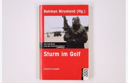 STURM IM GOLF  - die Irak-Krise und das Pulverfass Nahost