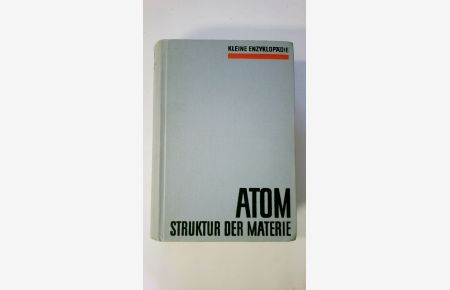 ATOM - STRUKTUR DER MATERIE.