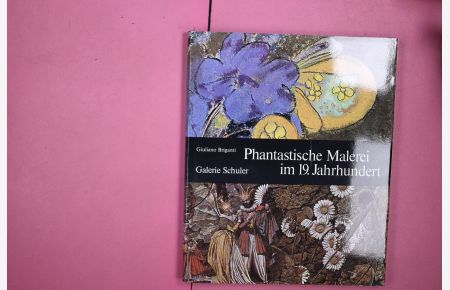 PHANTASTISCHE MALEREI IM 19. JAHRHUNDERT