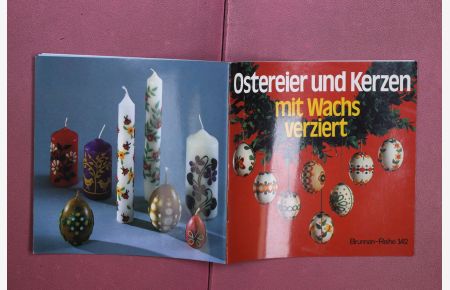 OSTEREIER UND KERZEN  - mit Wachs verziert