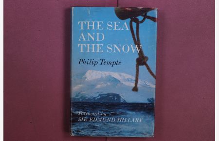 THE SEA AND THE SNOW  - The South Indian Ocean Expedition to Heard Island