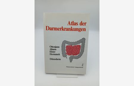 Atlas der Darmerkrankungen - Dünndarm - Dünndarm