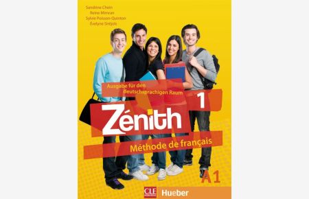 Zénith 1 ? Ausgabe für den deutschsprachigen Raum: Méthode de français / Livre de l?élève ? Kursbuch mit DVD-ROM und Lösungsheft