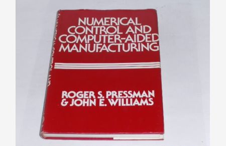 Numerical Control and Computer-aided Manufacturing
