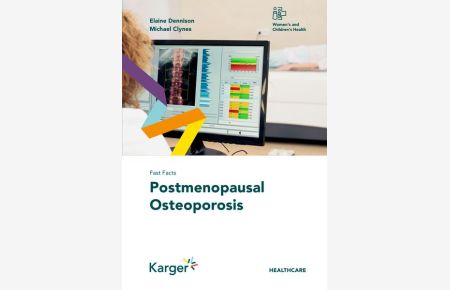 Fast Facts: Postmenopausal Osteoporosis - Elaine Dennison, Michael Clynes