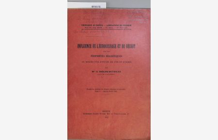 Recherches sur l'influence de l'ecrouissage et du recuit sur quelques proprietes mecaniques et magnetiques de minces fils d'Invar[. . . ].