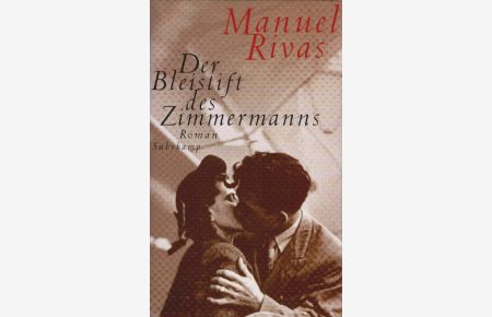 Der Bleistift des Zimmermanns: Roman