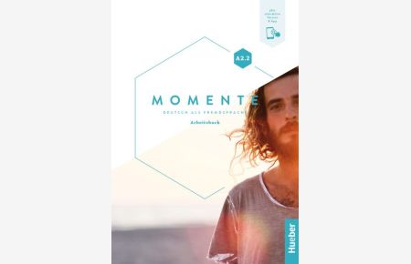 Momente A2. 2 - Deutsch als Fremdsprache / Arbeitsbuch plus interaktive Version