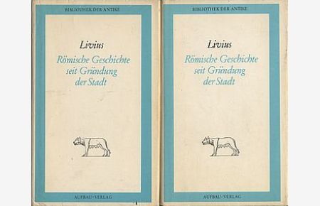 Römische Geschichte seit Gründung der Stadt, in zwei Bänden, Band I und II. 1. Auflage