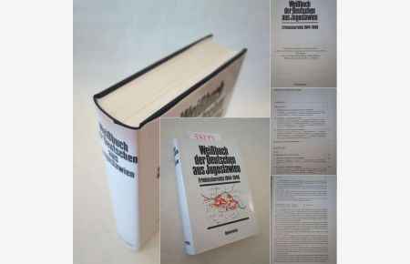 Weißbuch der Deutschen aus Jugoslawien. Ortsberichte 1944 - 1948. = Donauschwäbisches Archiv, Reihe 3: Beiträge zur donauschwäbischen Volks- und Heimatforschung * mit O r i g i n a l - S c h u t z u m s c h l a g