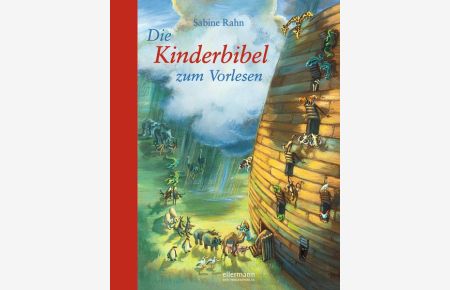 Die Kinderbibel zum Vorlesen (Hausbuch) - Sabine Rahn