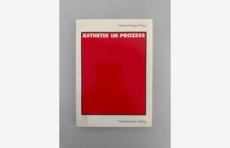 Ästhetik im Prozeß.