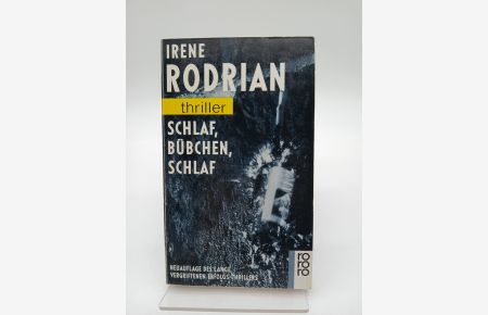 Schlaf, Bübchen, schlaf - Irene Rodrian