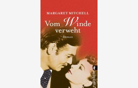 Vom Winde verweht  - Roman | Unvergesslich und unerreicht - Das Original