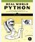 Real-World Python: A Hacker`s Guide to Solving Problems with Code