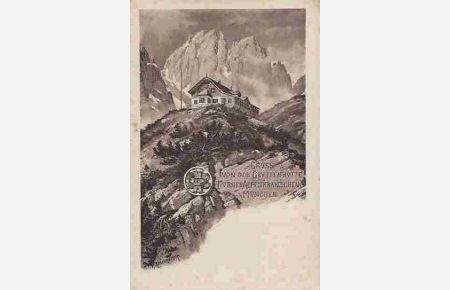 Gruss von der Gruttenhütte des Turner-Alpenkränzchen München.   - Lichtdruck-Ansichtskarte nach Gemälde von Rudolf Reschreiter.