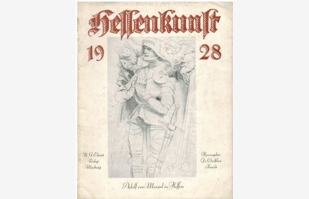 Hessenkunst 1928 - Adolf Menzel in Hessen.   - Jahrbuch für Kunst- und Denkmalpflege in Hessen und im Rhein-Main-Gebiet.