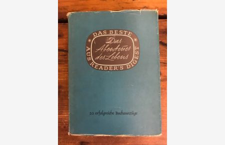 Das Abenteuer des Lebens: 20 Erfolgreiche Buchauszüge