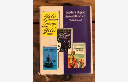 Reader‘s Digest Auswahlbücher - Halblederband: Nevil Shute: Diamanten im Meer; John Steinbeck: Geld bringt Geld; William M. Hardy: Wie ein Rudel Wölfe; Harper Lee: Wer die Nachtigall stört. . . .