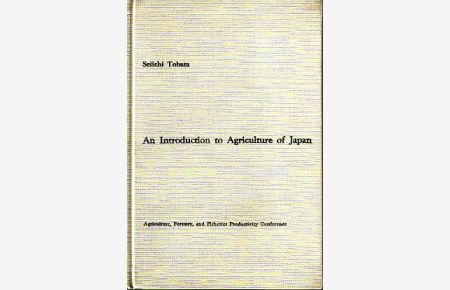 An Introdution to Agriculture of Japan.