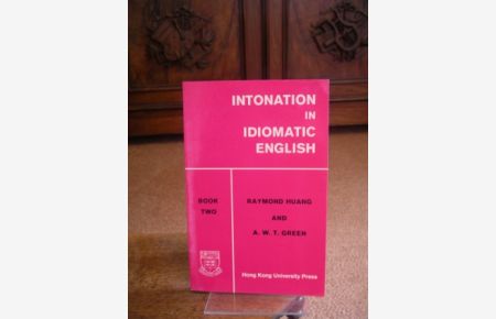 Intonation In Idiomatic English. Book Two.