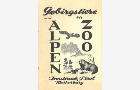 Gebirgstiere von Alpen bis Zoo