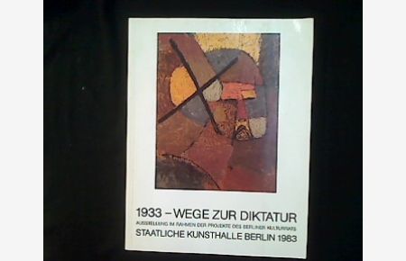 1933 - Wege zur Diktatur.
