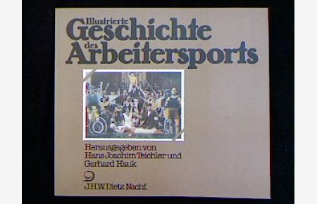 Illustrierte Geschichte des Arbeitersports.