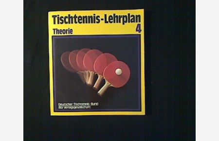 Tischtennis-Lehrplan 4. Theorie.