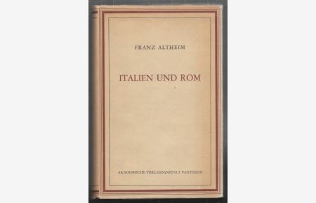 Italien und Rom. Bildteil v. E. Trautmann-Nehring.