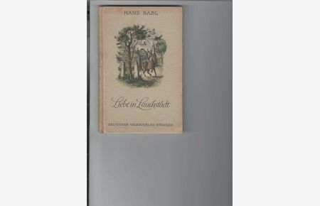 Liebe in Lauchstädt.   - Eine Novelle um Schiller. Farbige Einbandzeichnung und Textzeichnungen von Wolfgang Felten. Kleinbuchreihe.