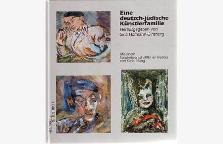 Eine deutsch-jüdische Künstlerfamilie.   - Mit einem kunstwissenschaftlichen Beitrag von Karla Bilang.