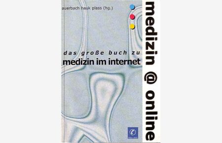 Das Große Buch zu Medizin im Internet.
