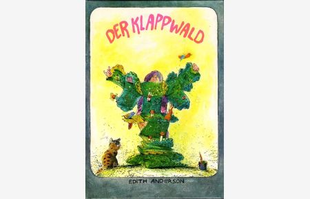 Der Klappwald.   - Mit Illustrationen von Gerhard Lahr.