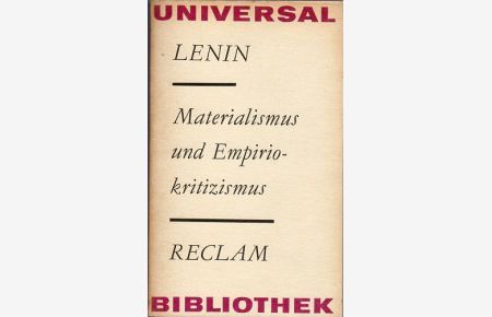 Materialismus und Empiriokritizismus.   - Kritische Bemerkungen über eine reaktionäre Philosophie. Zusammengestellt von Helmut Seidel und Gottfried Stiehler.